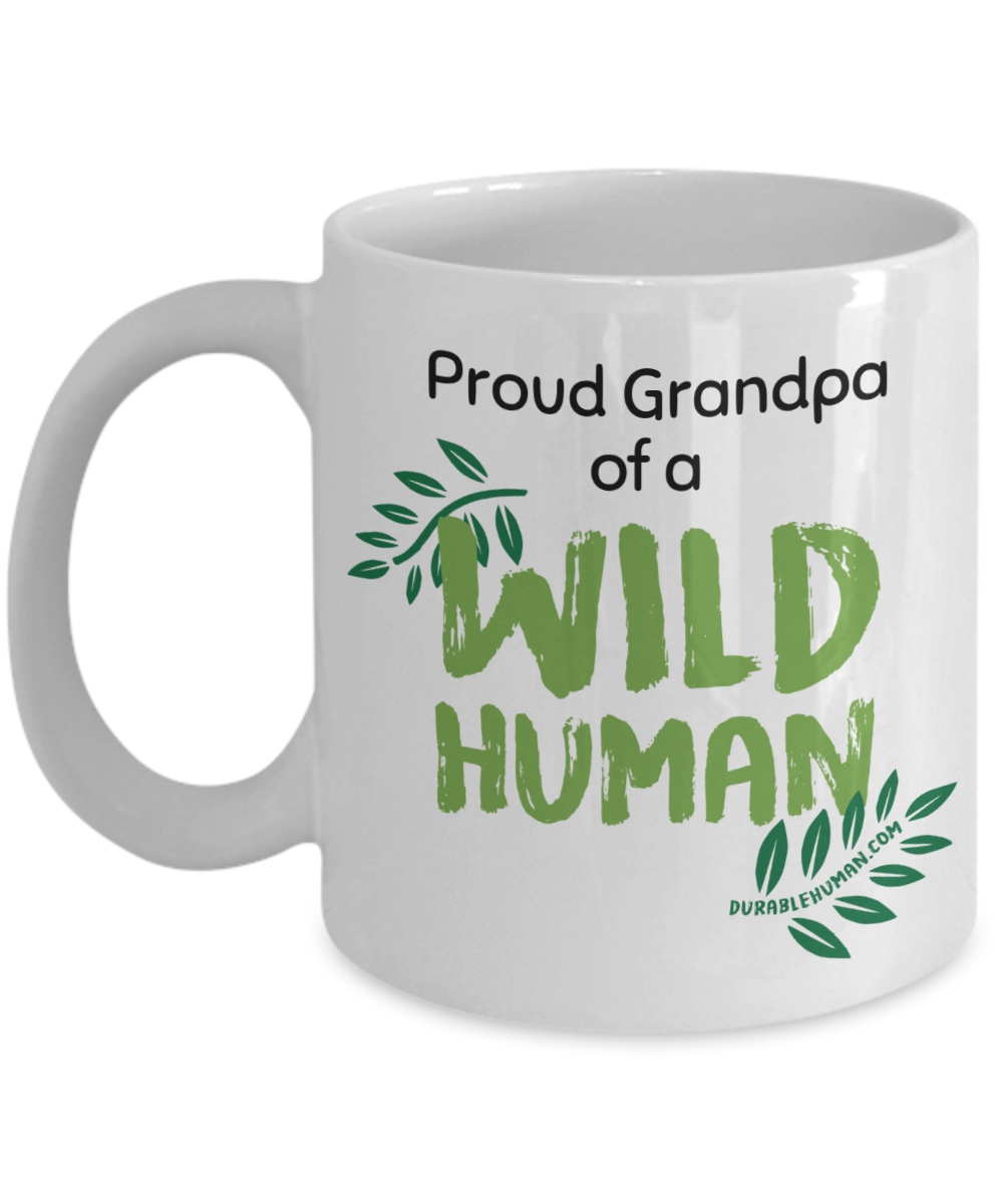 Proud Grandpa of a Wild Human!